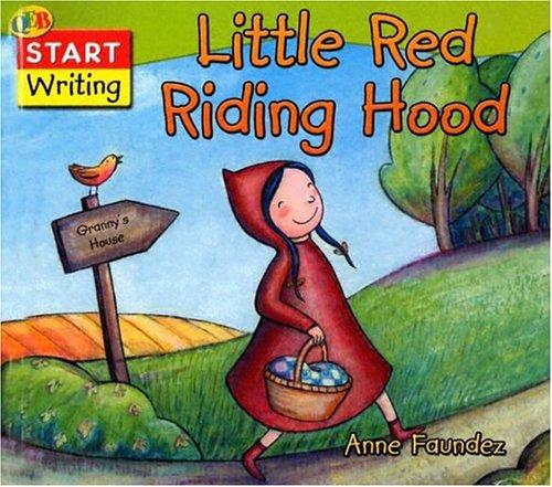 Little Red Riding Hood (QEB Start Writing)