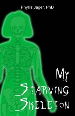 My Starving Skeleton