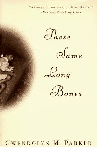 These same long bones