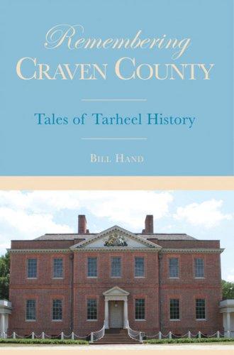 Remembering Craven County
