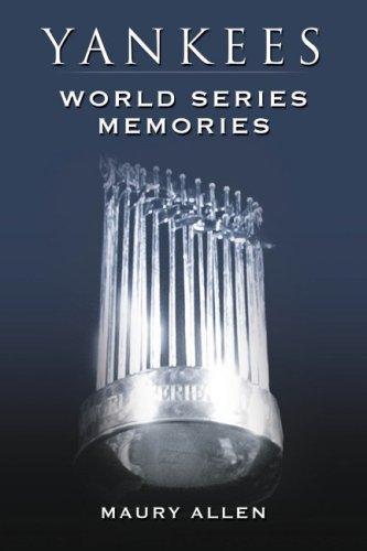 Yankees World Series Memories