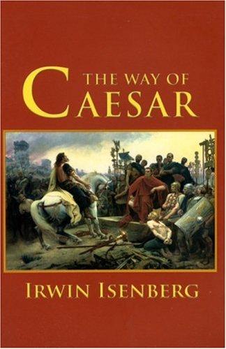 The Way of Caesar (Adventures in History)