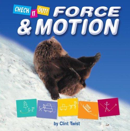 Force & Motion (Check It Out)