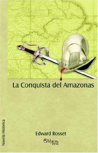 La conquista del Amazonas