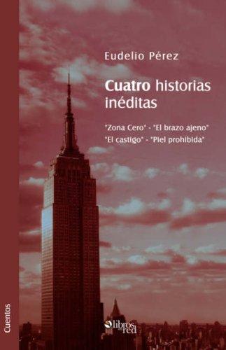 Cuatro historias ineditas