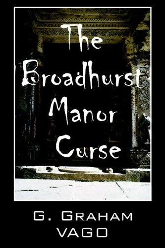 The Broadhurst Manor Curse