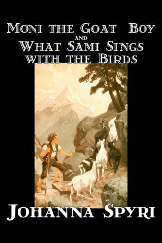 Moni the Goat-Boy and What Sami Sings with the Birds