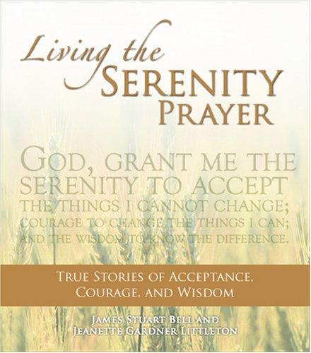Living the serenity prayer