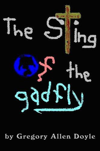 The Sting of the Gadfly