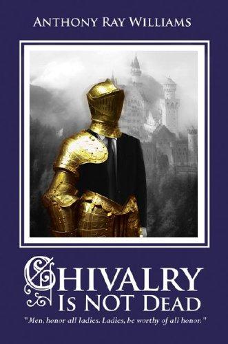 Chivalry Is Not Dead