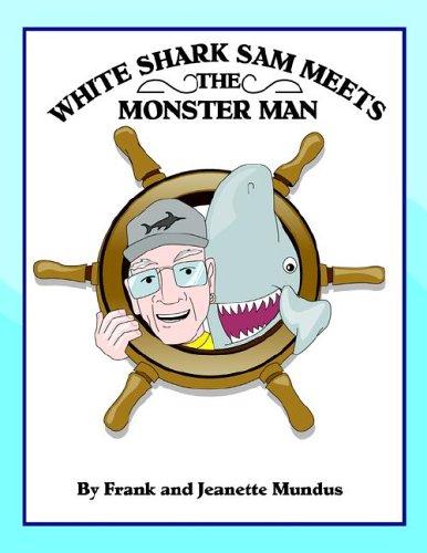 White Shark Sam Meets The Monster Man