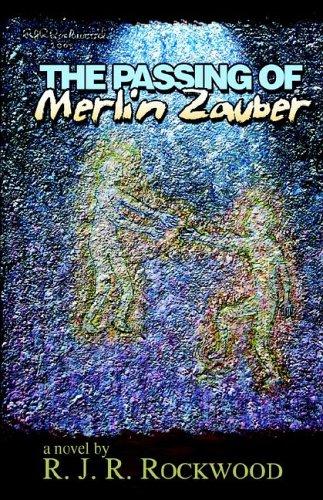 The Passing Of Merlin Zauber