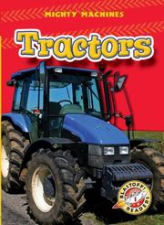 Tractors (Blastoff Readers: Mighty Machines) (Blastoff Readers: Mighty Machines) (Blastoff! Readers, Mighty Machines)