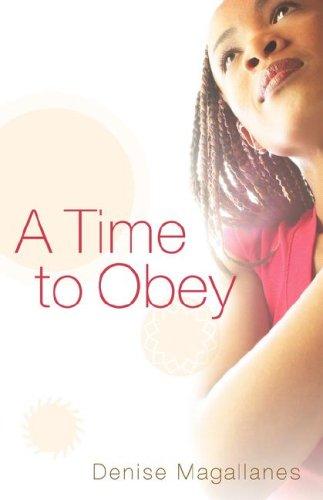 A Time To Obey