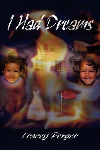 I HAD DREAMS