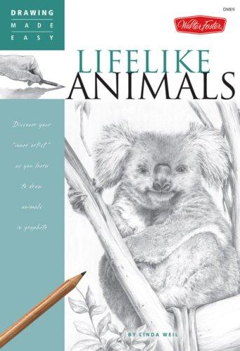 Drawing Made Easy: Lifelike Animals