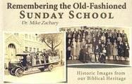 Remembering the Oldfashioned Sunday School