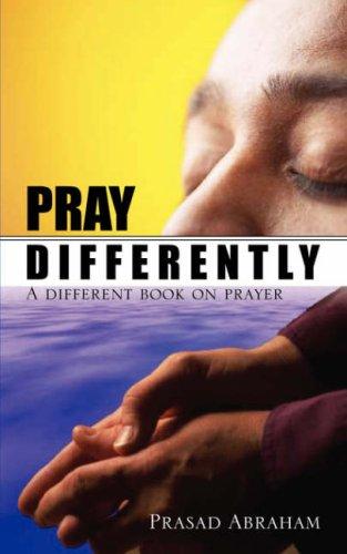 PRAY DIFFERENTLY