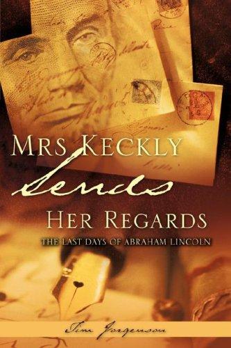 MRS KECKLY SENDS HER REGARDS