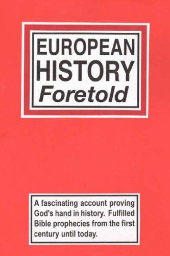 European History Foretold