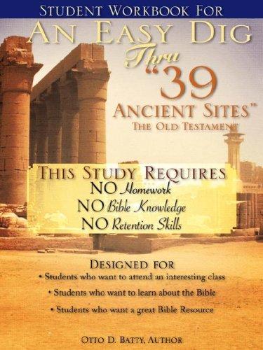 Student Workbook for An Easy Dig Thru 39 Ancient Sites