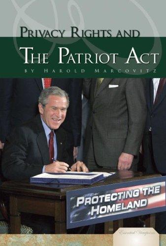 Privacy Rights and the Patriot Act (Essential Viewpoints Set 2)