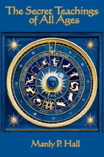 THE SECRET TEACHINGS OF ALL AGES