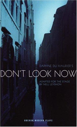 Daphne du Maurier's Don't Look Now