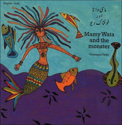 Mamy Wata and the Monster (English-Urdu) (Veronique Tadjo)