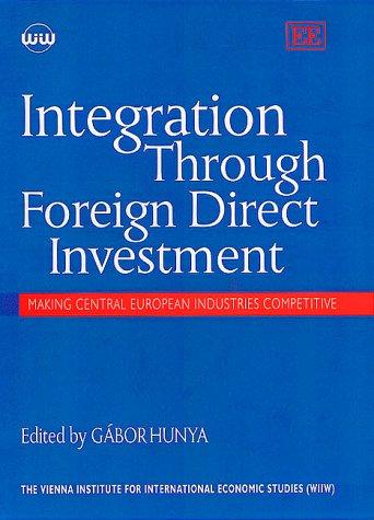 Integration Through Foreign Direct Investment
