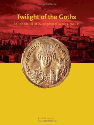 The Twilight of the Goths