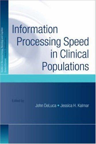 Information Processing Speed in Clinical Population (Studies on Neuropsychology, Neurology and Cognition)