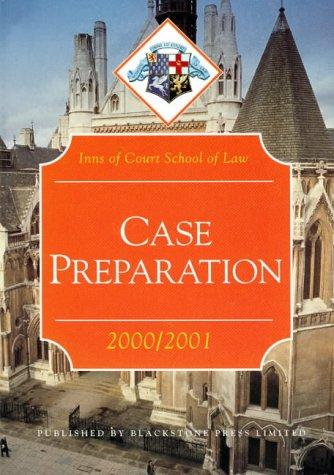 Case Preparation (Inns of Court Bar Manuals)