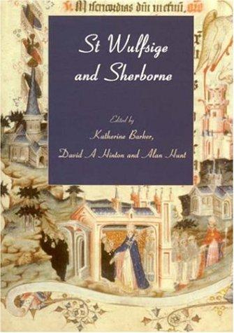 St Wulfsige and Sherborne