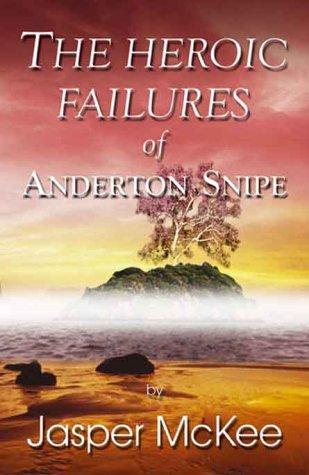 The Heroic Failures of Anderton Snipe