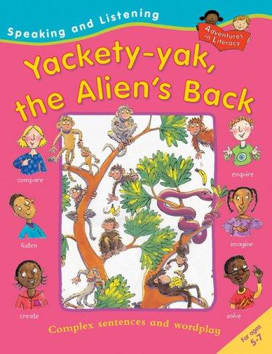 Yakety Yak the Alien's Back (Speaking & Listening)