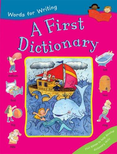 A First Dictionary (Words for Writing)