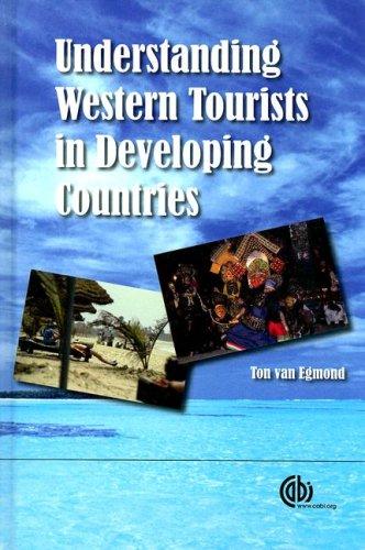 Understanding Western Tourists in Developing Countries