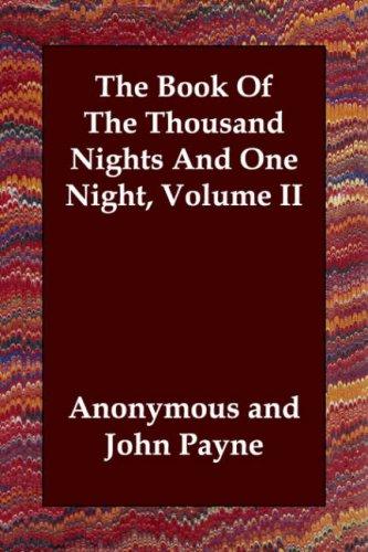 The Book Of The Thousand Nights And One Night, Volume II