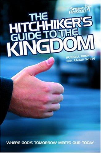 Hitchhiker's Guide to the Kingdom, The