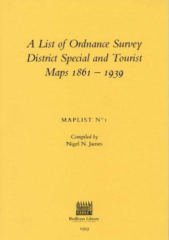 A List of Ordnance Survey District, Special and Tourist Maps 1861-1939