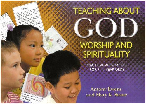 Teaching about God, Worship and Spirituality