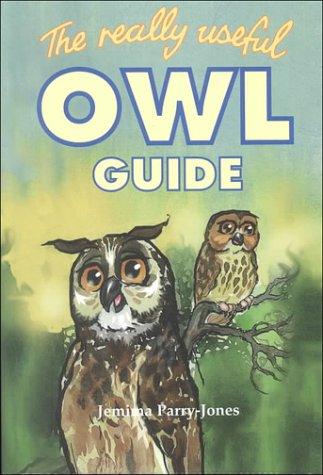 The really useful owl guide