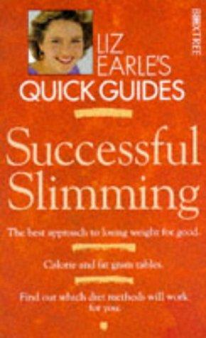 Successful Slimming (Liz Earle's Quick Guides)