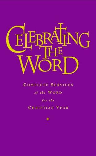 Celebrating the Word