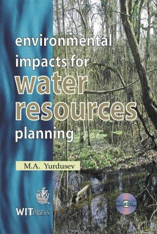 Environmental Impacts for Water Resources Planning (Progress in Water Resources, Vol. 6)