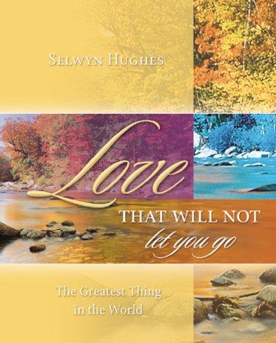 LOVE THAT WILL NOT LET YOU GO