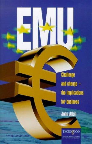 EMU: Challenge and Change