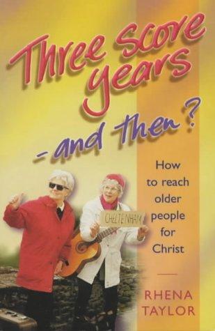 Three Score Years