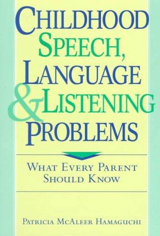 Childhood speech, language, and listening problems